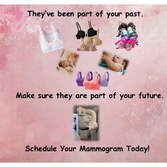 Other - HAVE YOU SCHEDULED YOUR MAMMO YET?
